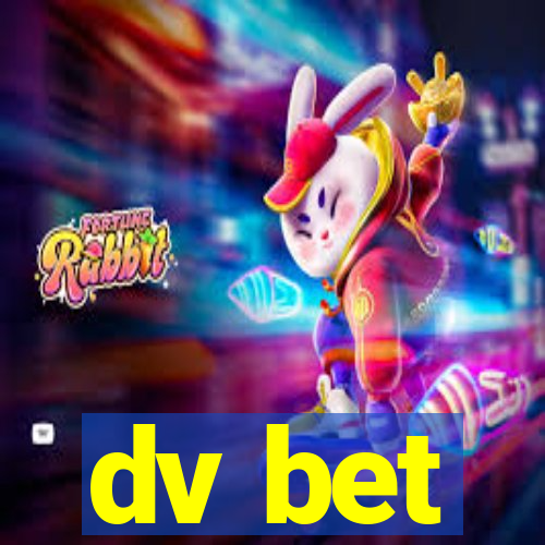 dv bet